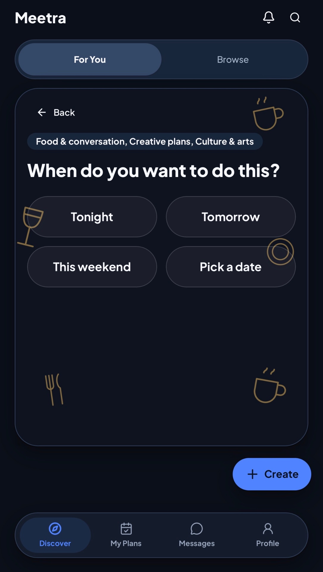 Slide 1 of 3: “When do you want to do this?” with Tonight, Tomorrow, This weekend, Pick a date